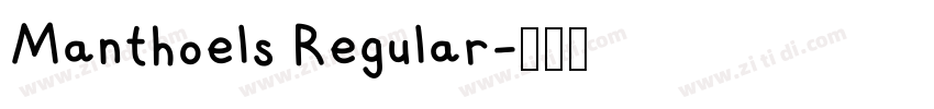 Manthoels Regular字体转换
